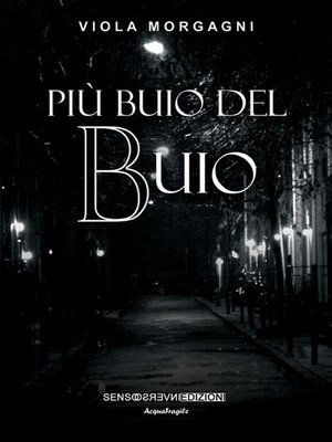 cover image of Più buio del buio